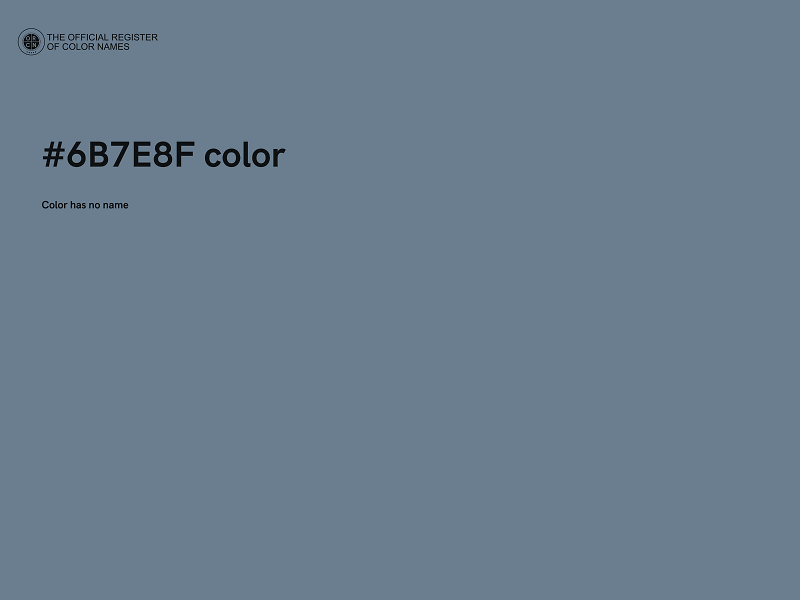 #6B7E8F color image