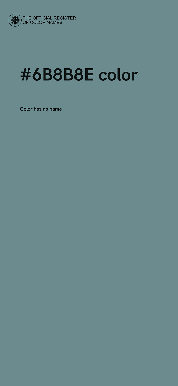 #6B8B8E color image