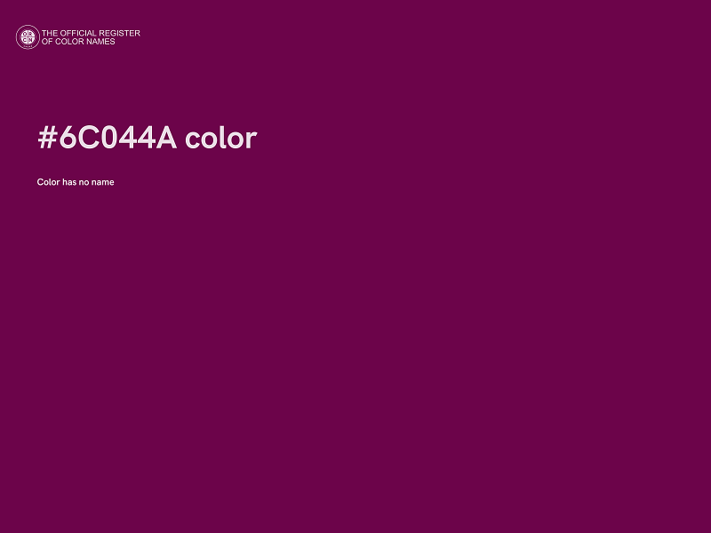 #6C044A color image