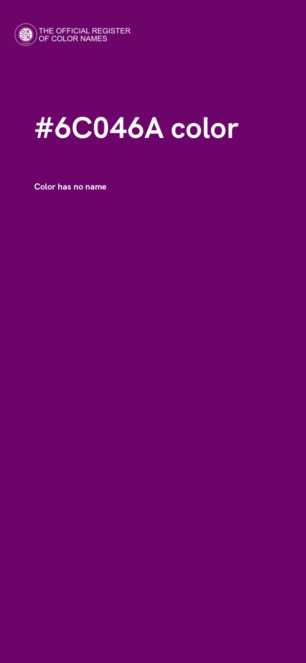 #6C046A color image
