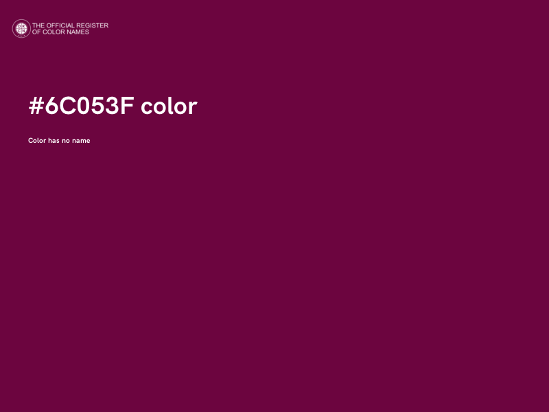 #6C053F color image