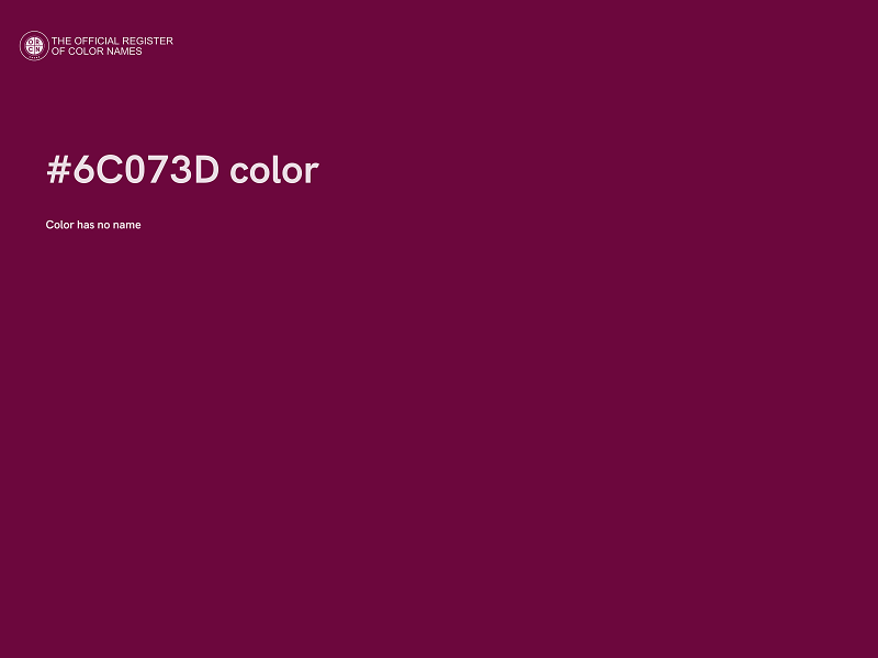 #6C073D color image