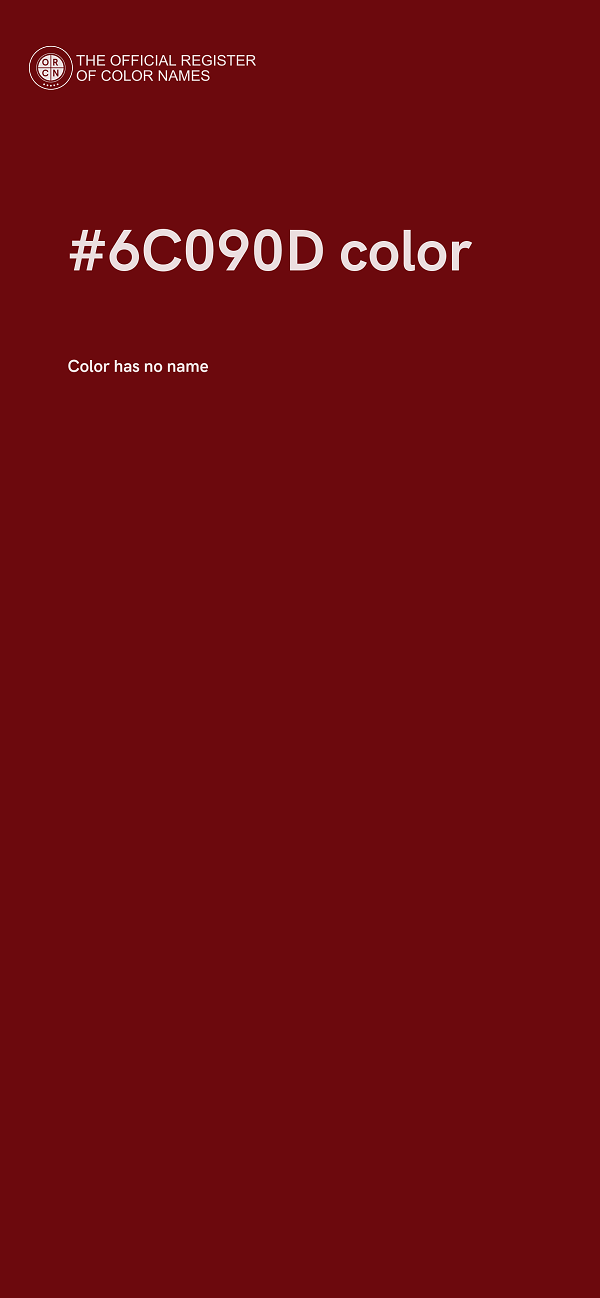 #6C090D color image