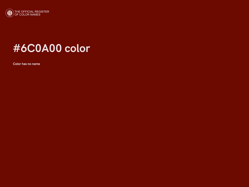 #6C0A00 color image
