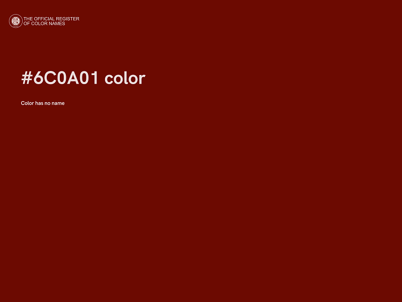 #6C0A01 color image