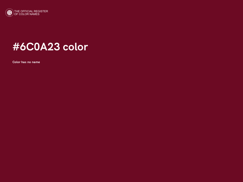#6C0A23 color image