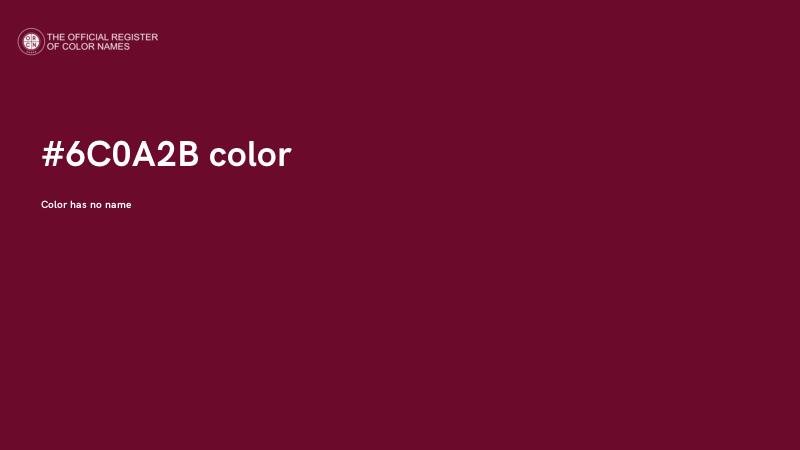 #6C0A2B color image