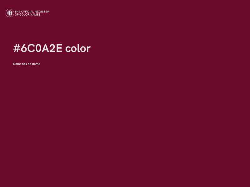 #6C0A2E color image