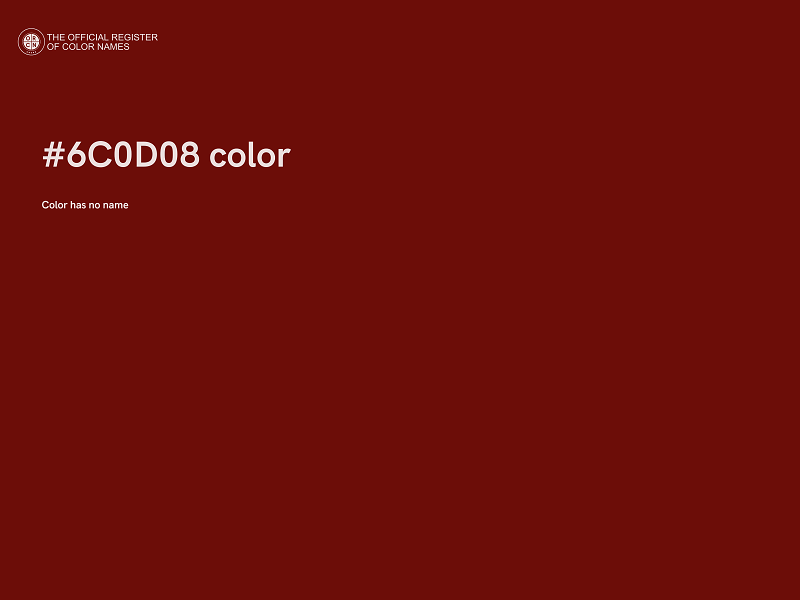 #6C0D08 color image