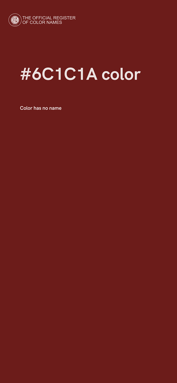 #6C1C1A color image