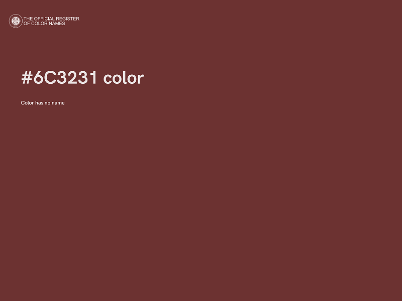 #6C3231 color image
