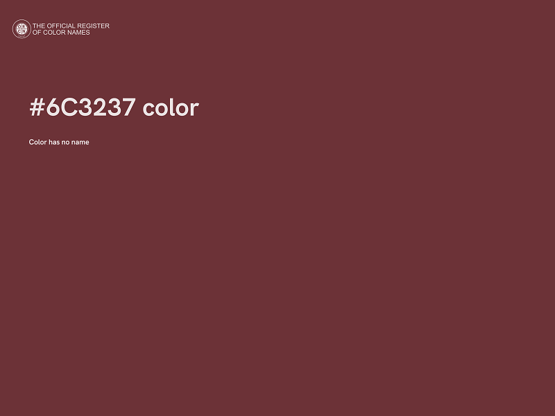 #6C3237 color image