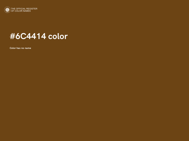 #6C4414 color image