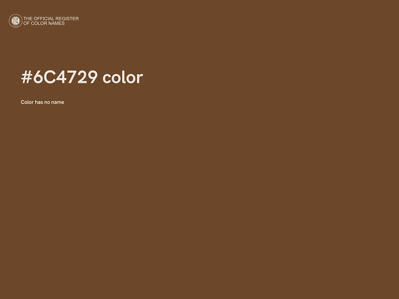 #6C4729 color image