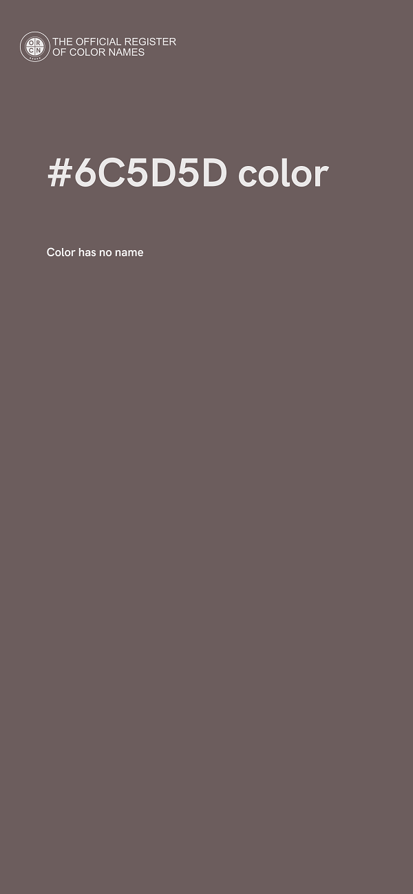 #6C5D5D color image