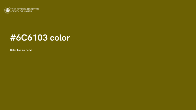 #6C6103 color image