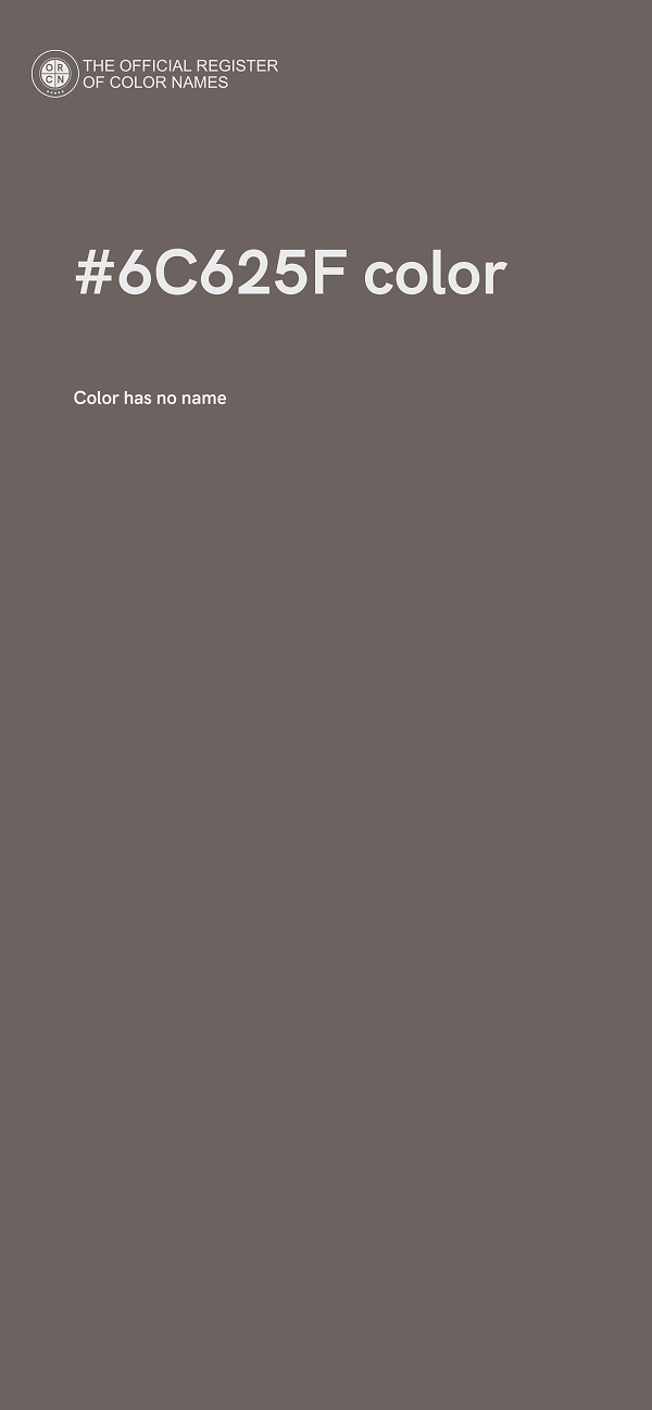 #6C625F color image