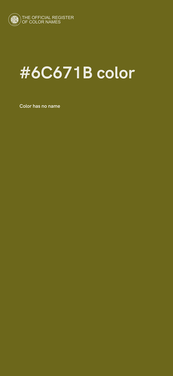 #6C671B color image