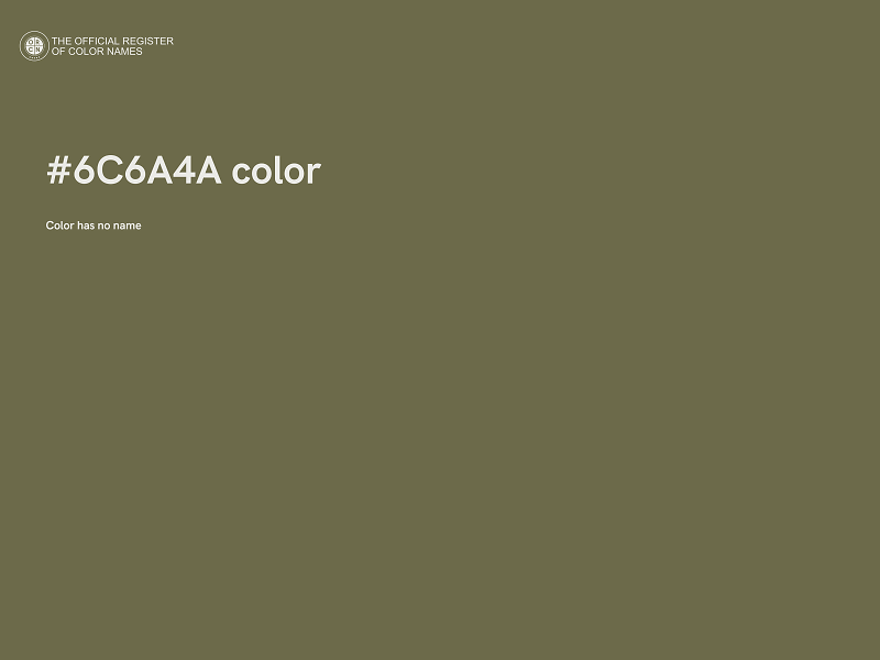 #6C6A4A color image