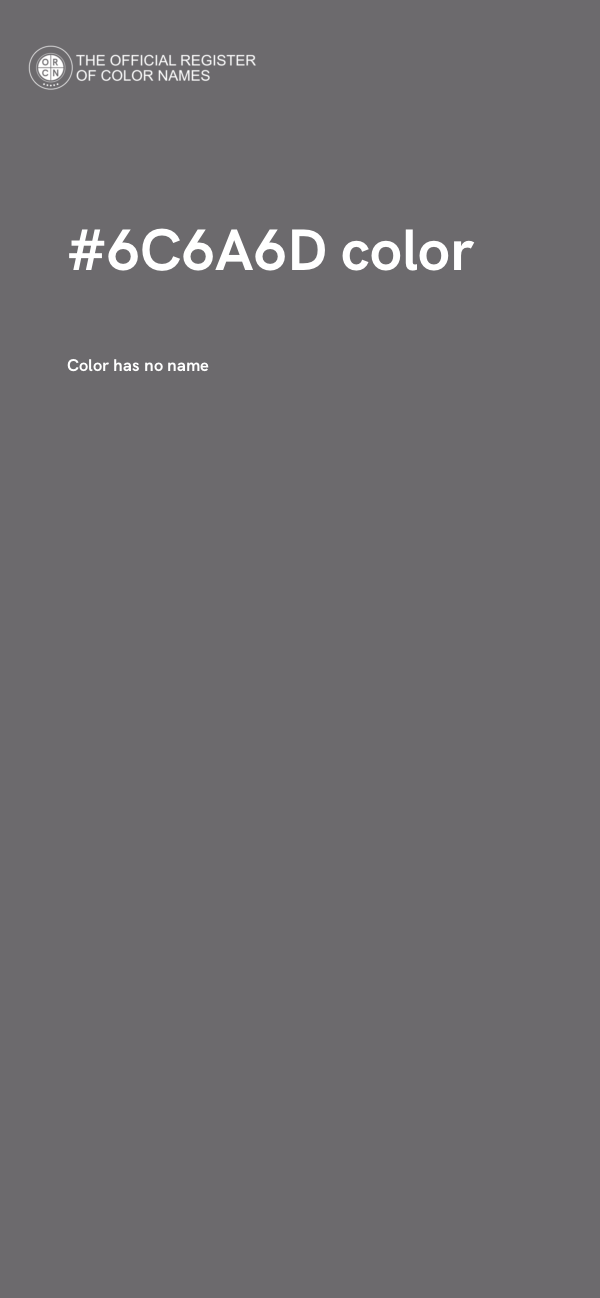 #6C6A6D color image