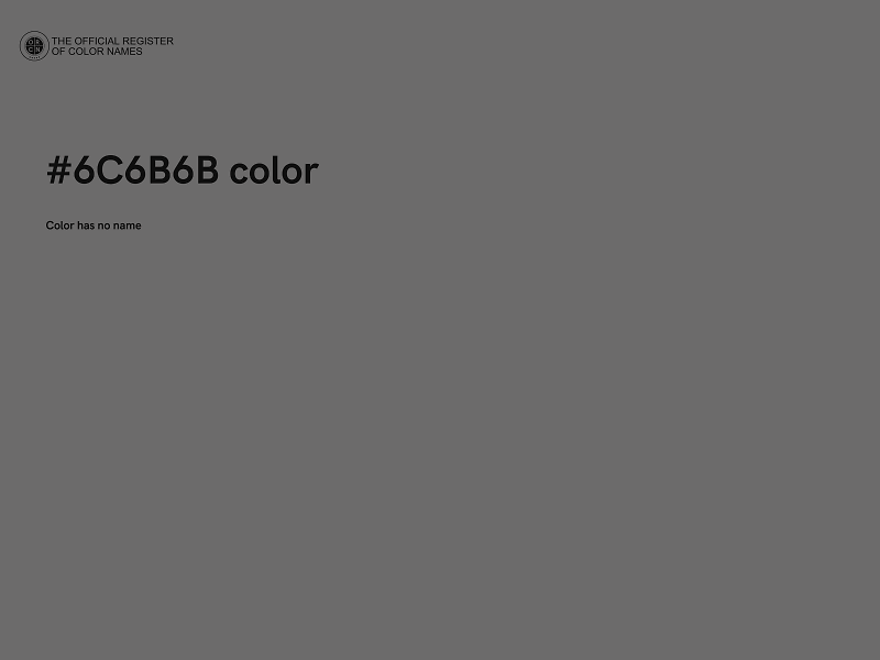 #6C6B6B color image