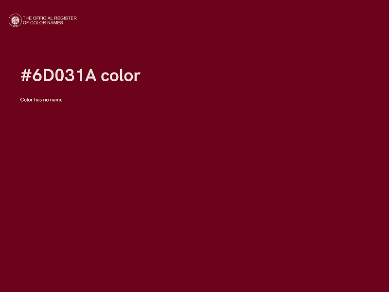 #6D031A color image