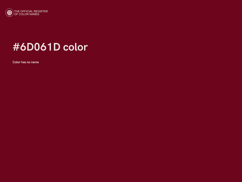#6D061D color image