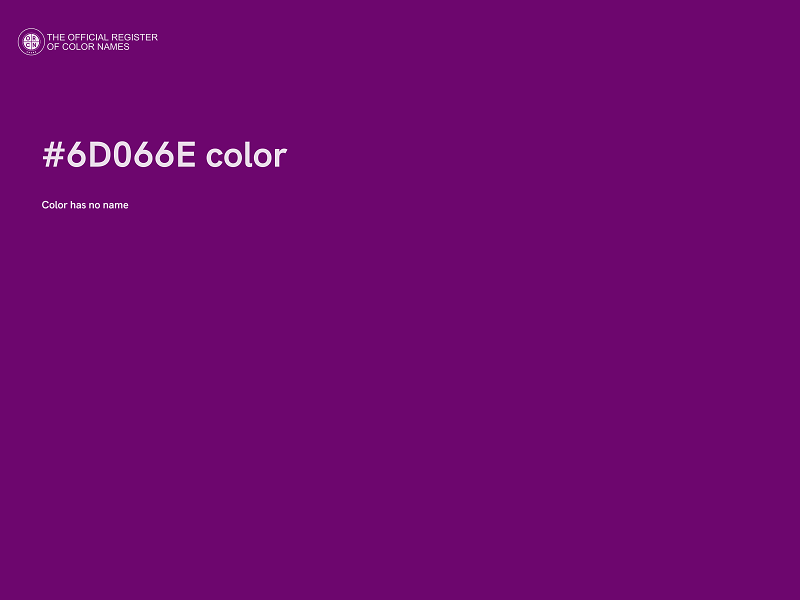 #6D066E color image