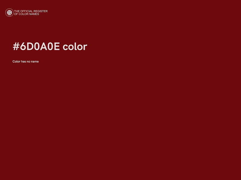 #6D0A0E color image