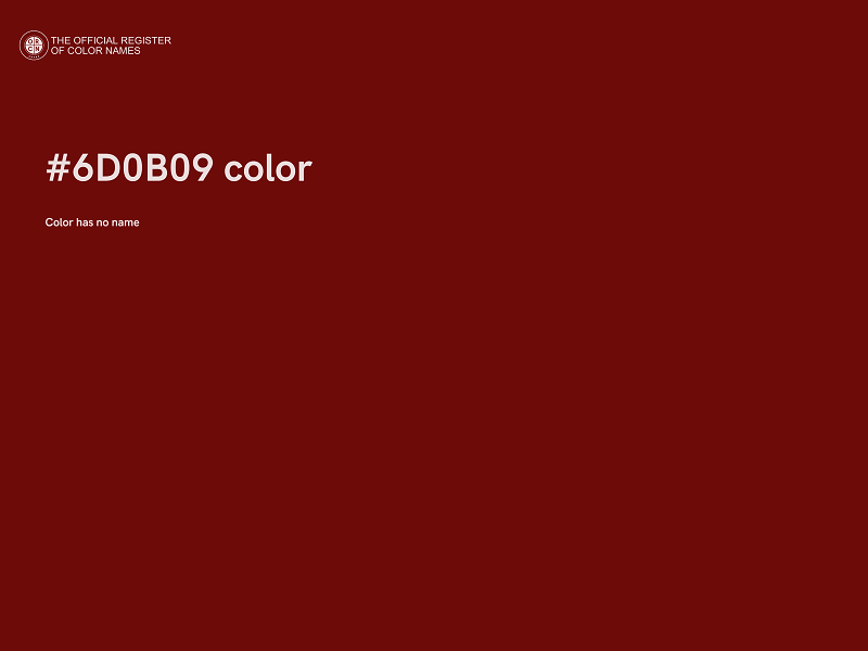 #6D0B09 color image