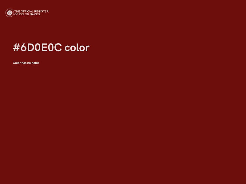 #6D0E0C color image