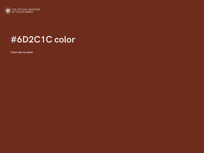 #6D2C1C color image