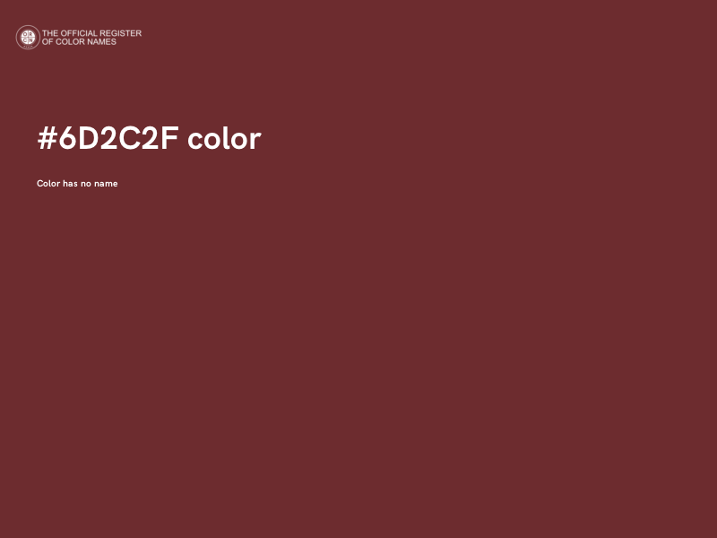 #6D2C2F color image