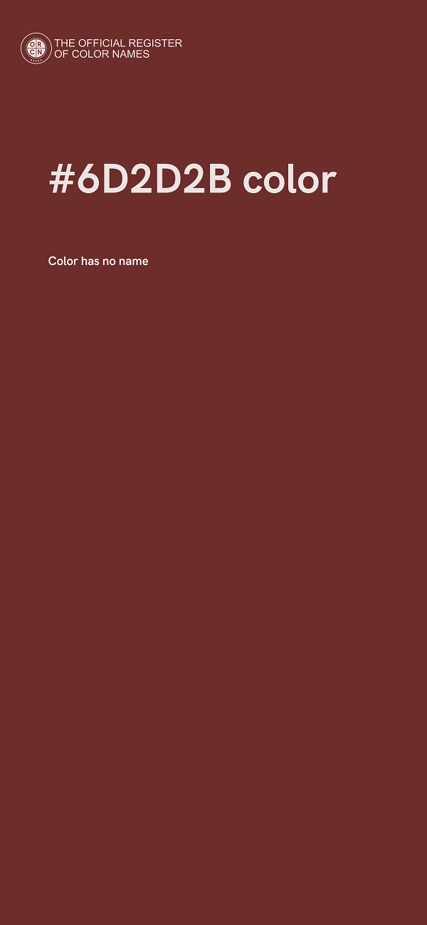 #6D2D2B color image