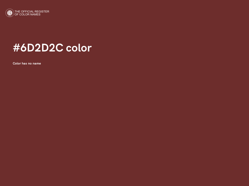 #6D2D2C color image