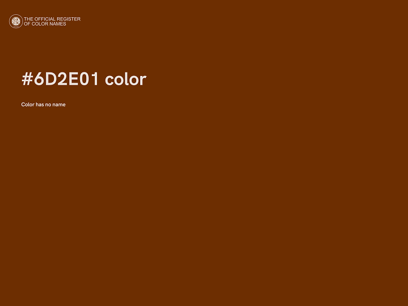 #6D2E01 color image