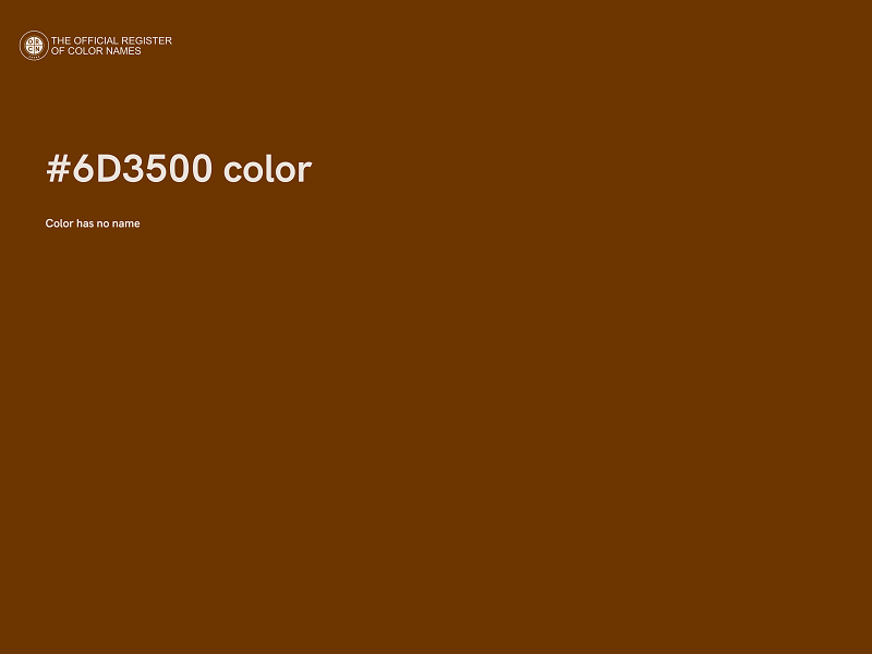 #6D3500 color image