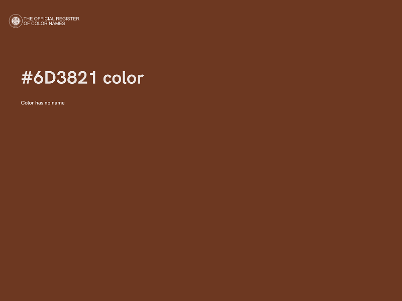 #6D3821 color image
