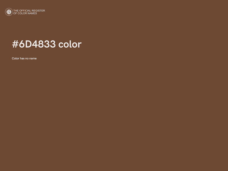#6D4833 color image