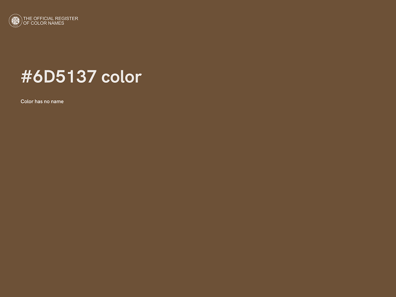 #6D5137 color image