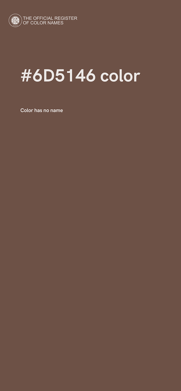 #6D5146 color image