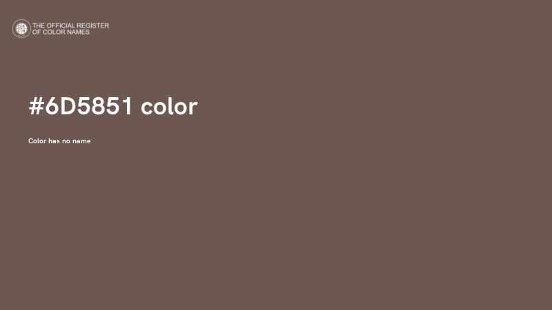 #6D5851 color image