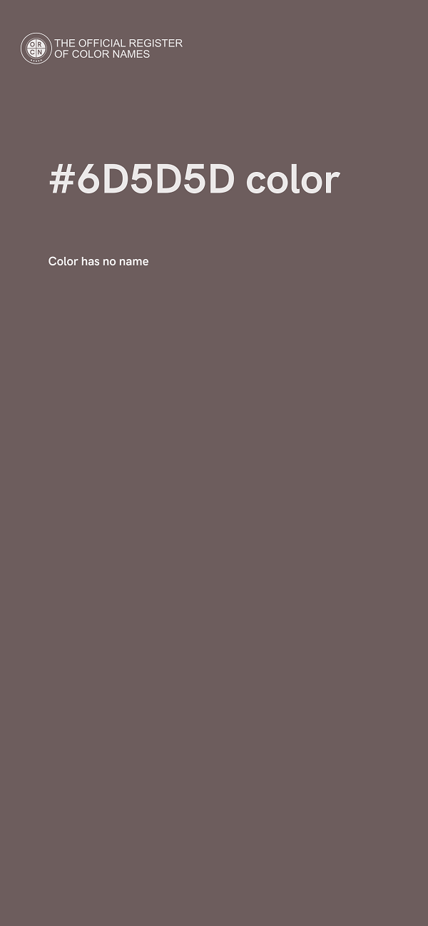 #6D5D5D color image