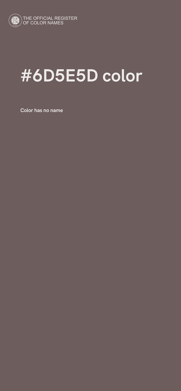#6D5E5D color image