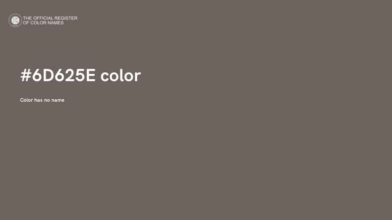 #6D625E color image