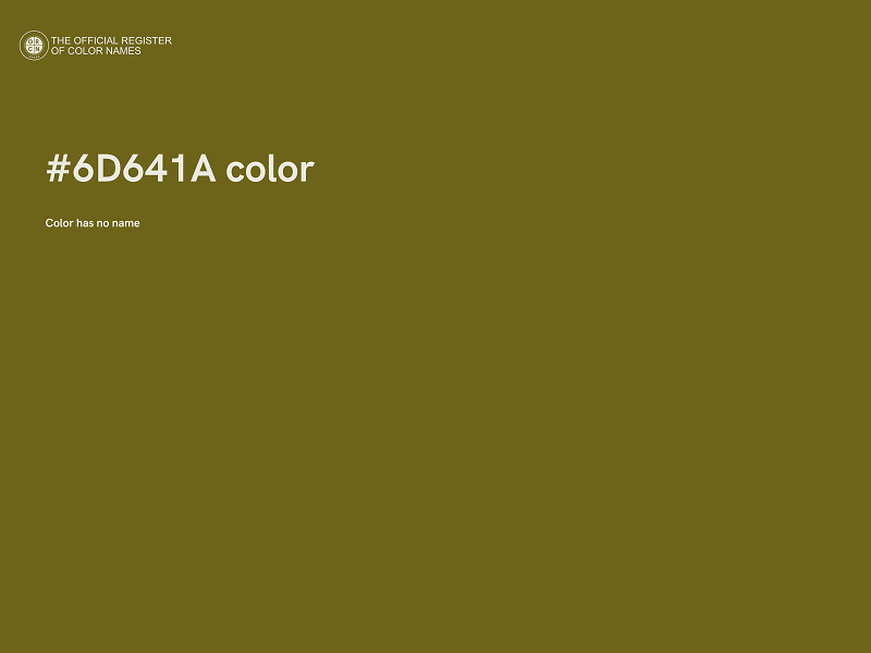 #6D641A color image