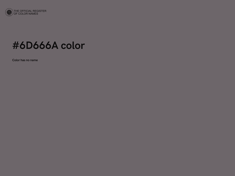 #6D666A color image