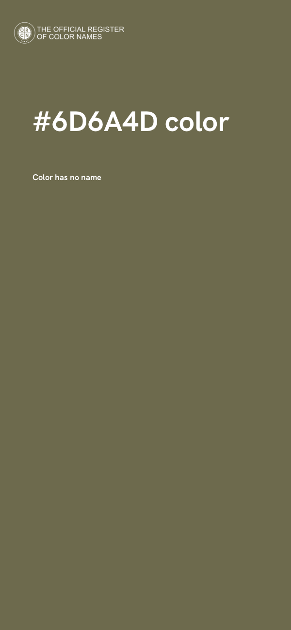 #6D6A4D color image