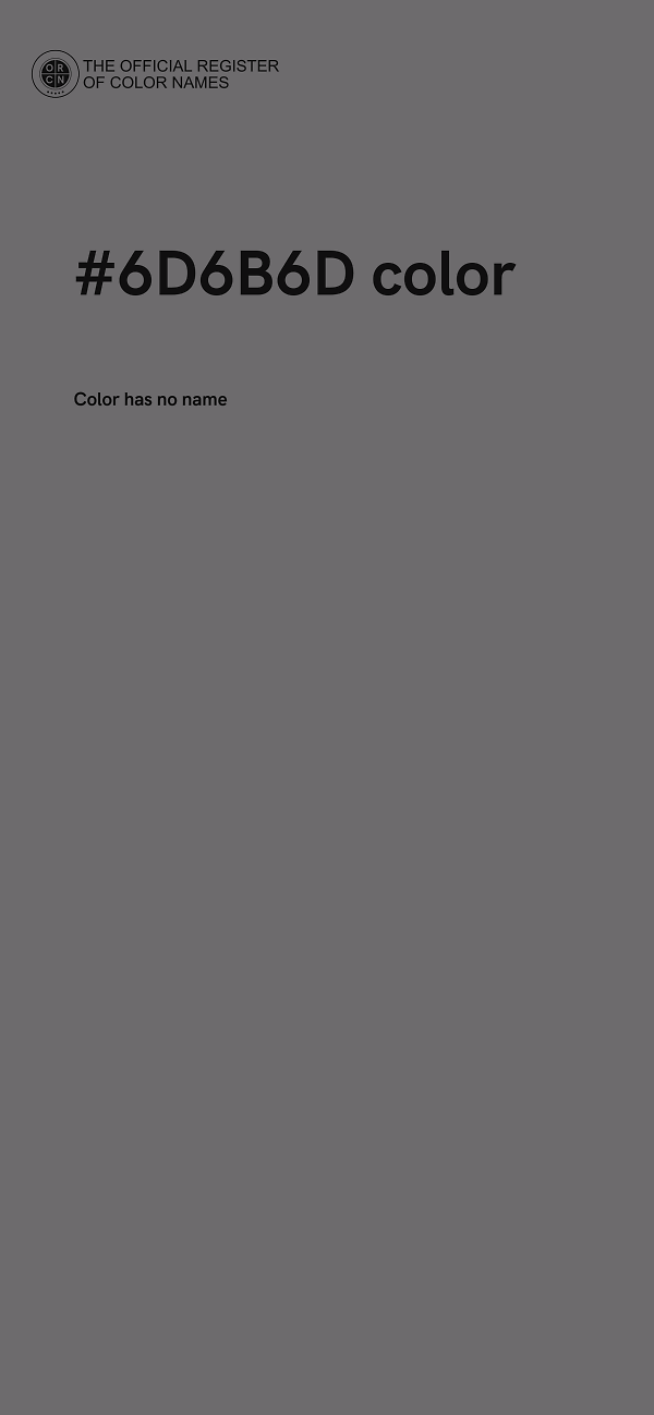 #6D6B6D color image