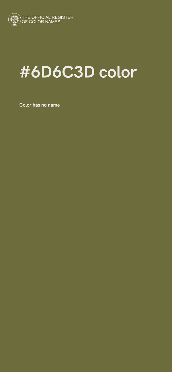 #6D6C3D color image